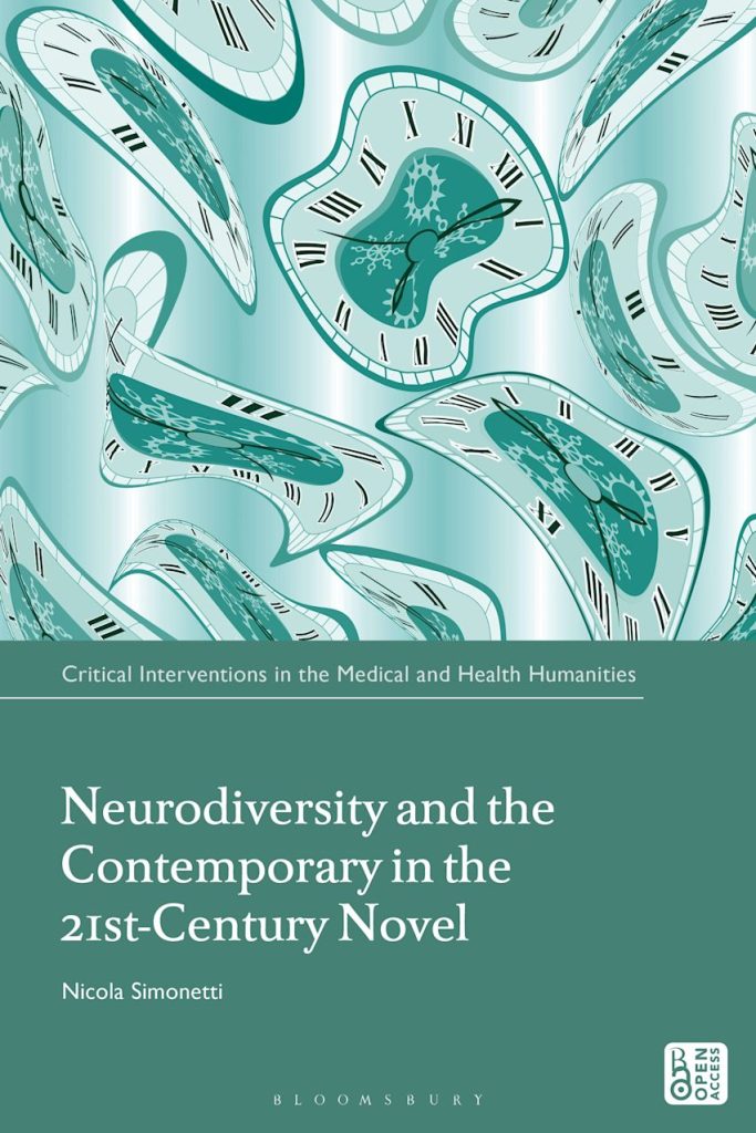 Book cover for Neurodiversity and the Contemporary in the 21st Century Novel. Features an array of distorted clock faces in dark green and mint. 